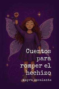 Cuentos para romper el hechizo