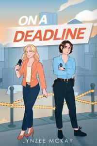 On a Deadline