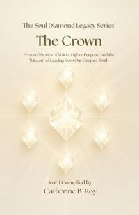 The Soul Diamond Legacy Series - The Crown