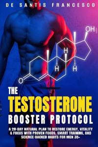 The Testosterone Booster Protocol