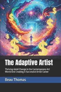 The Adaptive Artist