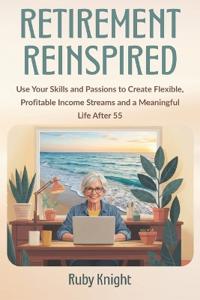 Retirement Reinspired
