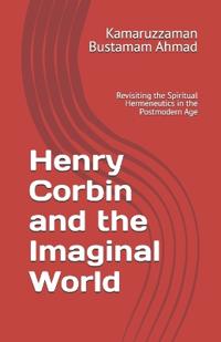 Henry Corbin and the Imaginal World