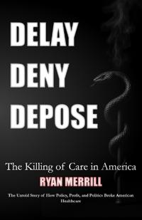 Delay - Deny - Depose