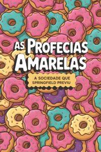 As Profecias Amarelas