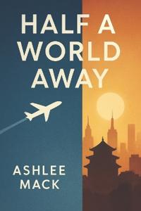 Half a World Away