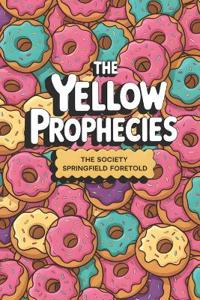 The Yellow Prophecies
