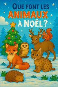 Que font les animaux à Noël
