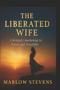 The Liberated Wife