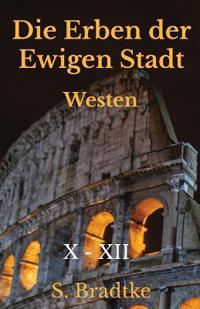 Die Erben der Ewigen Stadt