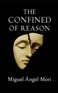 The Confined of Reason