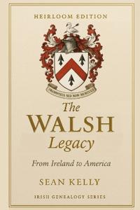 The Walsh Family Legacy