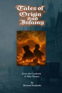 Tales of Origin and Infamy