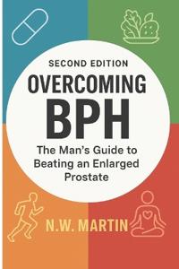 Overcoming BPH (Second Edition)