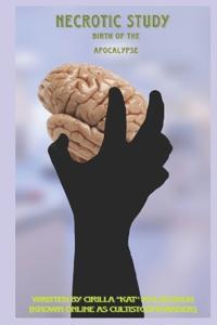 Necrotic Study
