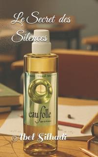 Le Secret des Silences