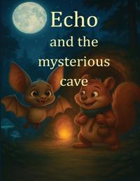 Echo and the mysterious cave
