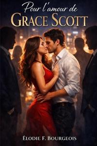 Pour l'amour de Grace Scott