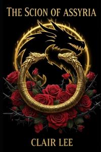 THE SCION OF ASSYRIA - Book 1