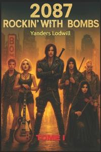 2087- Rockin'With The Bombs
