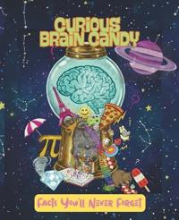 Trahan, S: Curious Brain Candy
