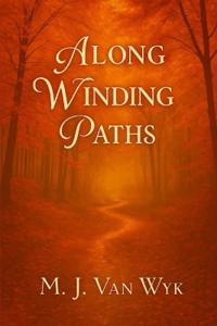 Along Winding Paths