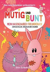 Mutig und bunt