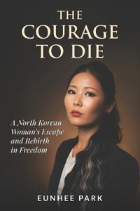 The Courage To Die