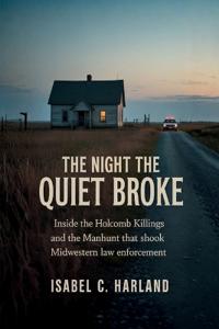 The Night The Quiet Broke