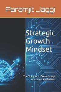 Strategic Growth Mindset