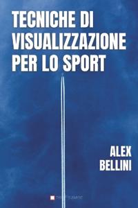 Tecniche di visualizzazione per lo sport