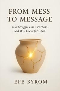 From Mess to Message