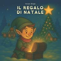 Il Regalo Di Natale