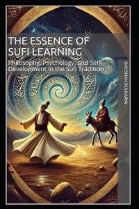 The Essence of Sufi Learning