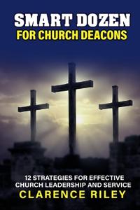 Smart Dozen for Church Deacons