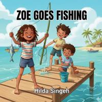 Zoe Goes Fishing