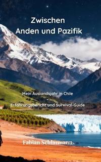 Zwischen Anden und Pazifik