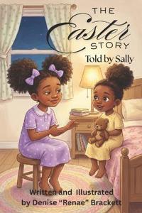 The Easter Story Told By Sally