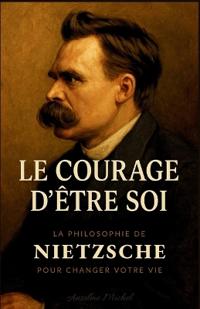 Le courage d'être soi
