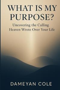 What Is My Purpose?