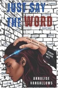 Just Say The Word