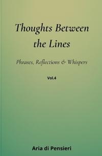 Thoughts Between the Lines vol. 4