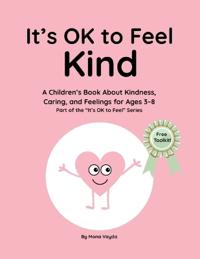 It's OK to Feel Kind