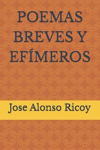Poemas Breves Y Efímeros