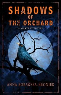 Shadows of the Orchard