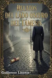 Relatos del lado oscuro del Támesis