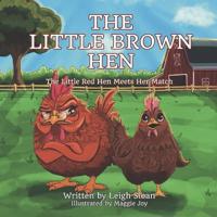 The Little Brown Hen