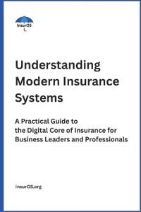 Understanding Modern Insurance Systems