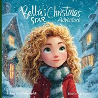 Bella's Christmas Star Adventure
