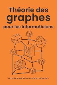 Théorie des graphes pour les informaticiens